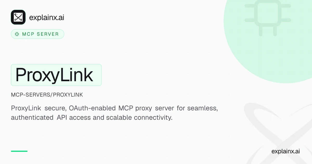 ProxyLink — MCP server | explainx.ai | explainx.ai