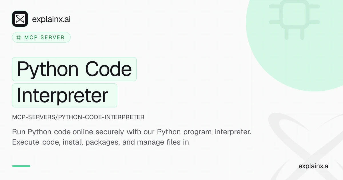 Python Code Interpreter — MCP server | explainx.ai | explainx.ai