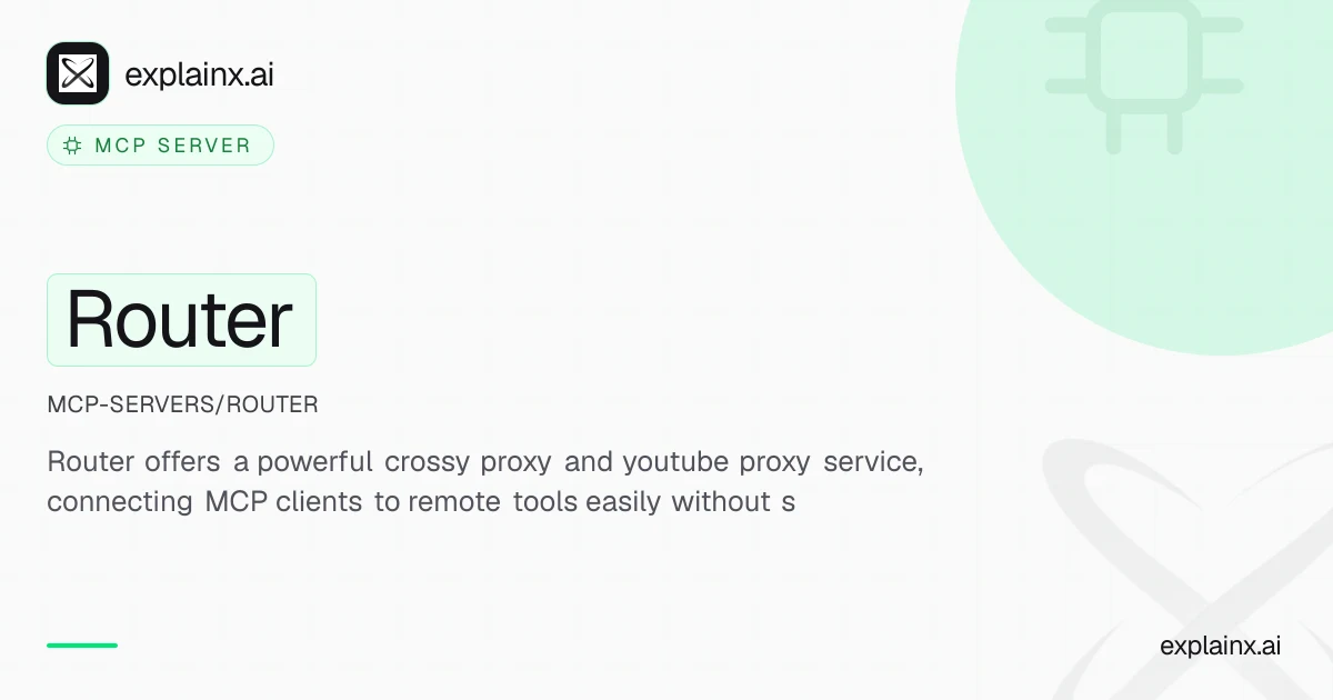 Router — MCP server | explainx.ai | explainx.ai