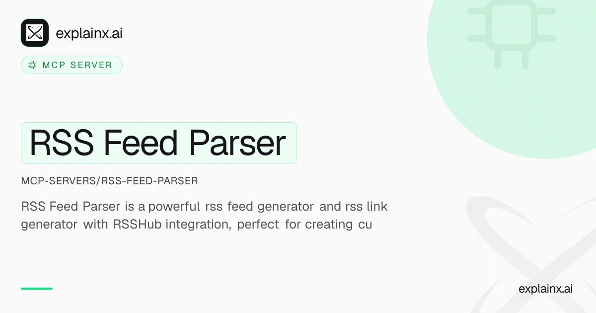 RSS Feed Parser — MCP server | explainx.ai | explainx.ai