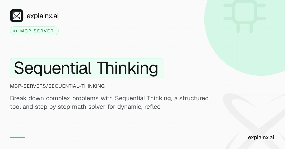 Sequential Thinking — MCP server | explainx.ai | explainx.ai