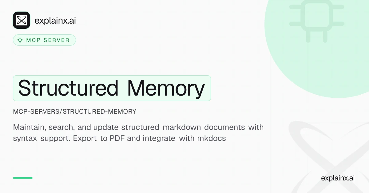 Structured Memory — MCP server | explainx.ai | explainx.ai