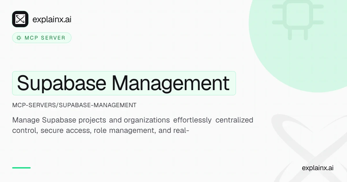Supabase Management — MCP server | explainx.ai | explainx.ai