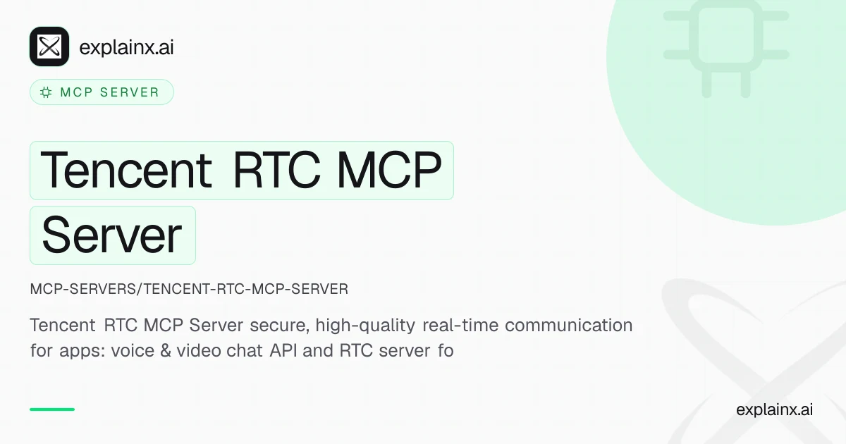 Tencent RTC MCP Server — MCP server | explainx.ai | explainx.ai