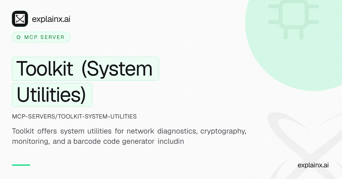 Toolkit (System Utilities) — MCP server | explainx.ai | explainx.ai