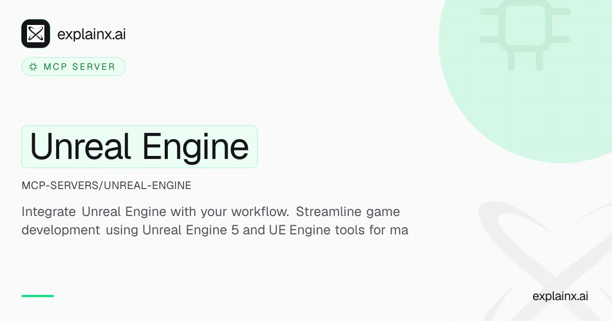 Unreal Engine — MCP server | explainx.ai | explainx.ai