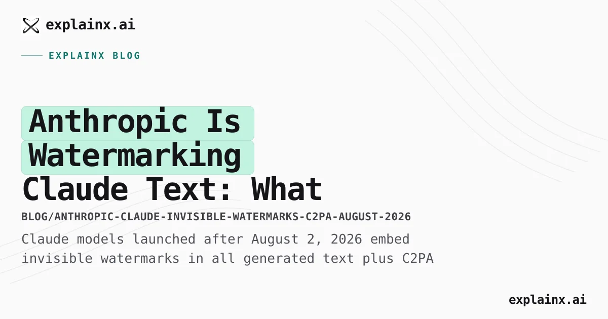 Claude Invisible Watermarks — What They Detect (And Miss)