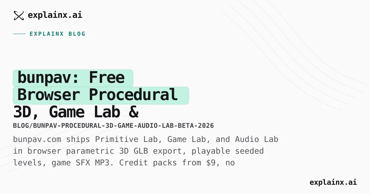 bunpav — Procedural 3D & Game Lab Beta