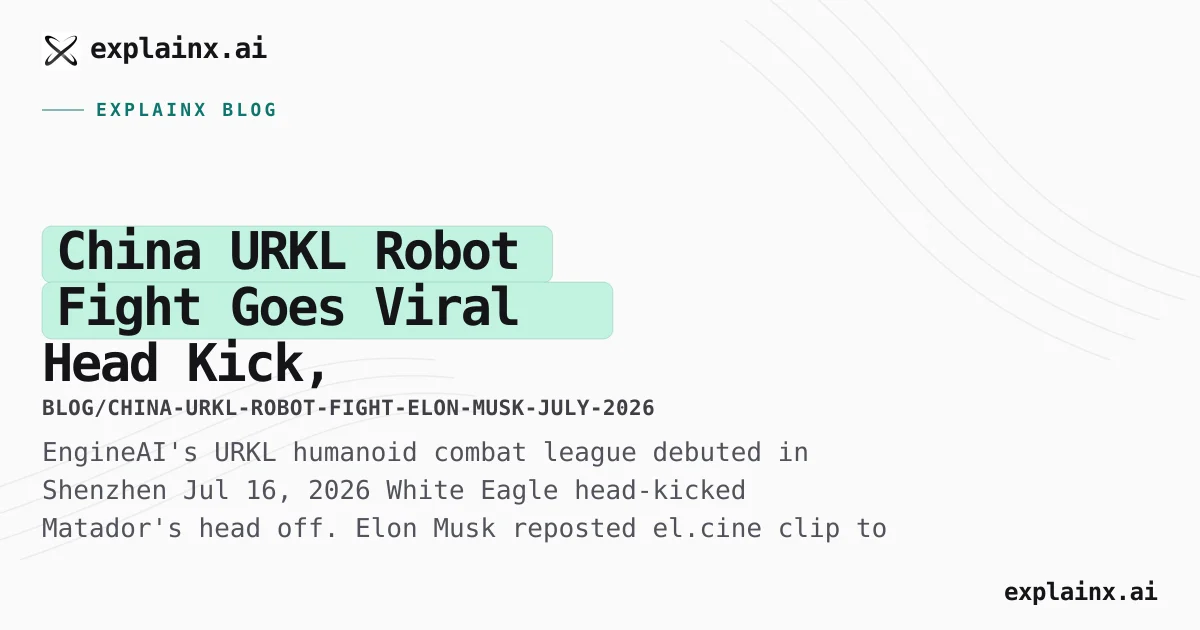 URKL Robot Fight China — Elon Musk July 2026