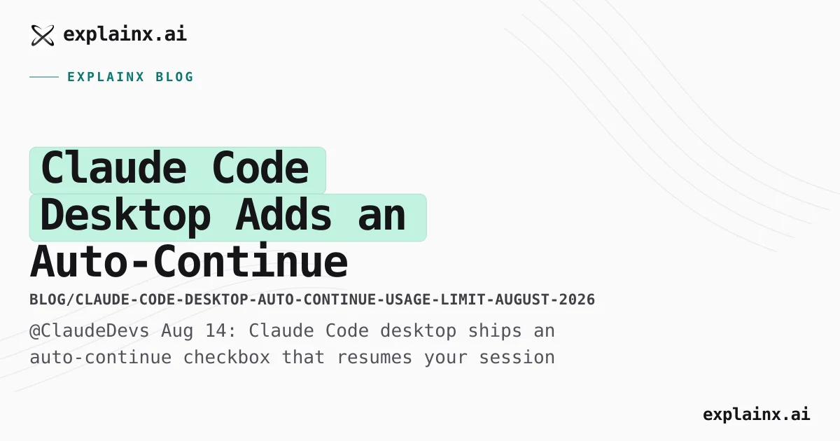 Claude Code Auto-Continue Checkbox Explained (Aug 2026)