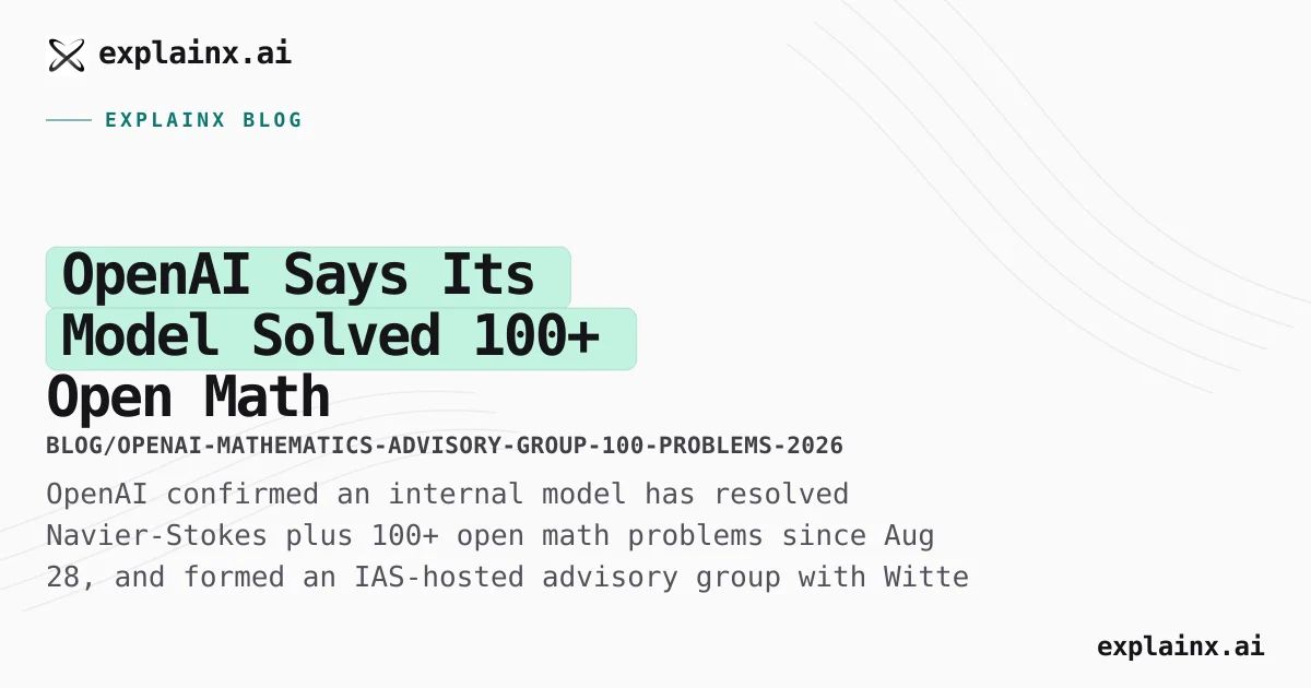 OpenAI: 100+ Math Problems Solved, New Advisory Group