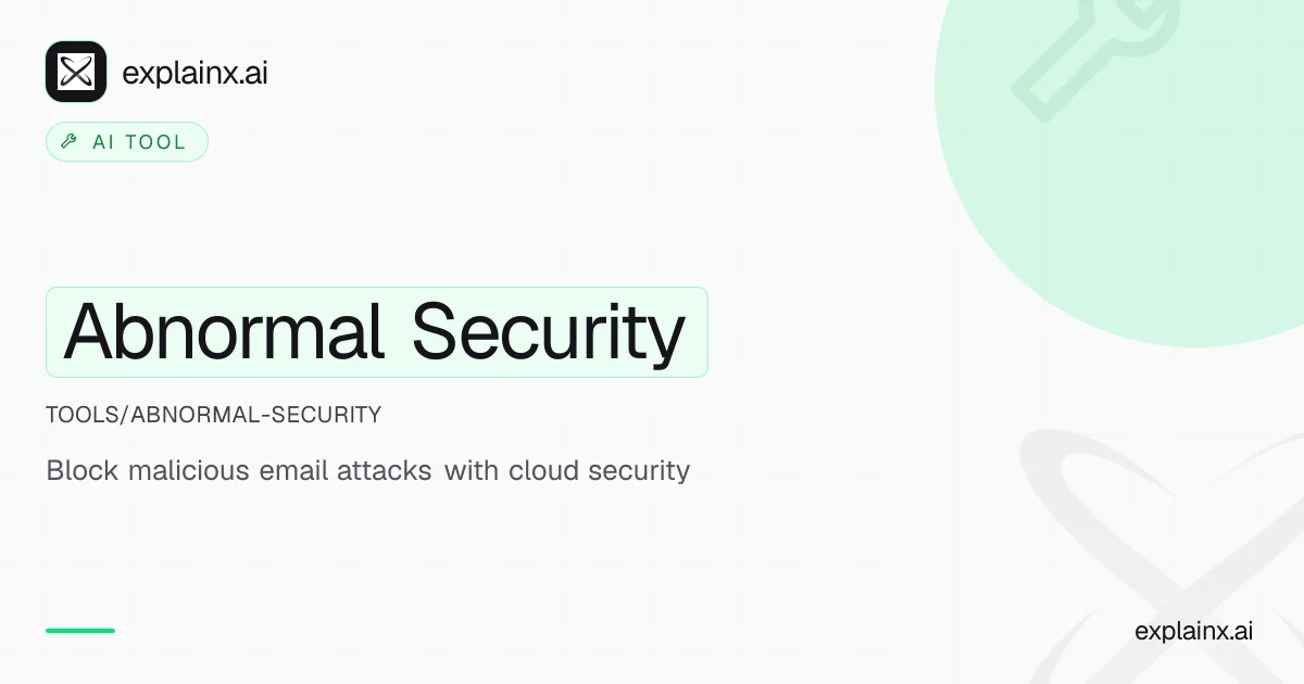Abnormal Security — AI tool | explainx.ai | explainx.ai