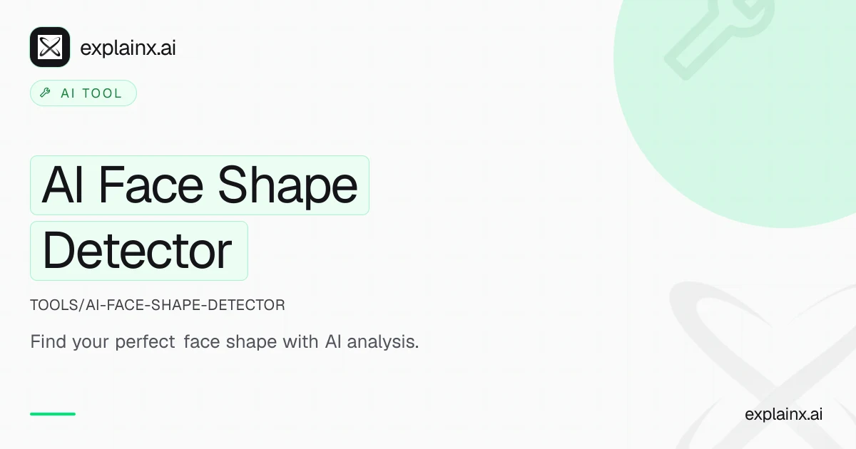 AI Face Shape Detector — AI tool | explainx.ai | explainx.ai