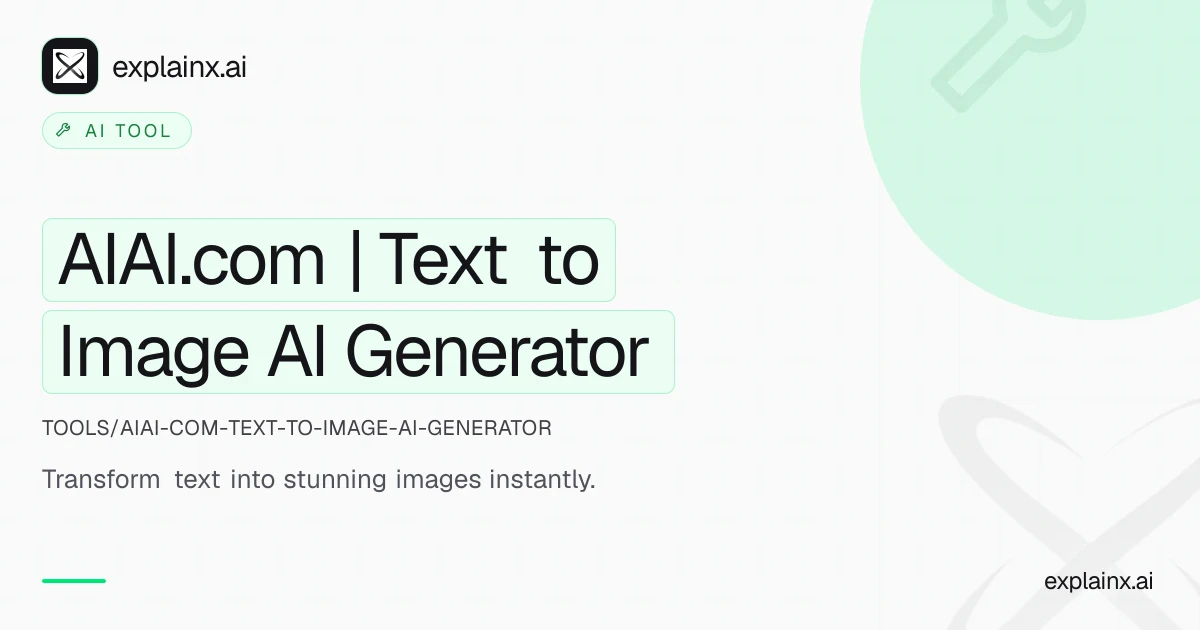 AIAI.com | Text to Image AI Generator — AI tool | explainx.ai | explainx.ai