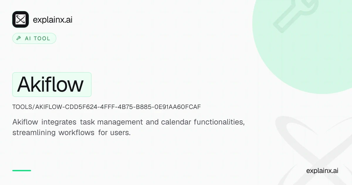Akiflow - Task Management & Calendar Tool — AI tool | explainx.ai ...