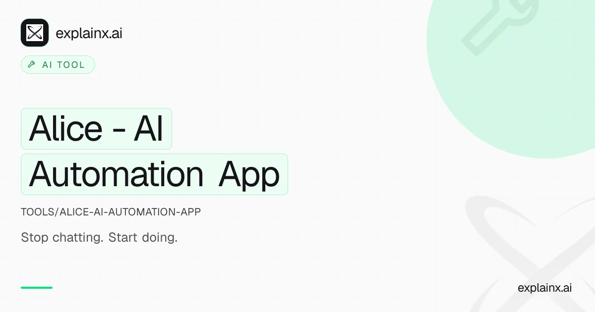 Alice - AI Automation App — AI tool | explainx.ai | explainx.ai