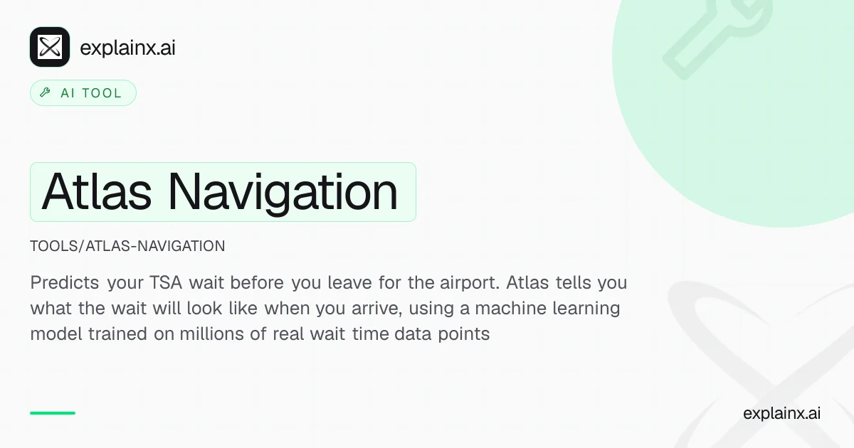 Atlas Navigation — AI tool | explainx.ai | explainx.ai