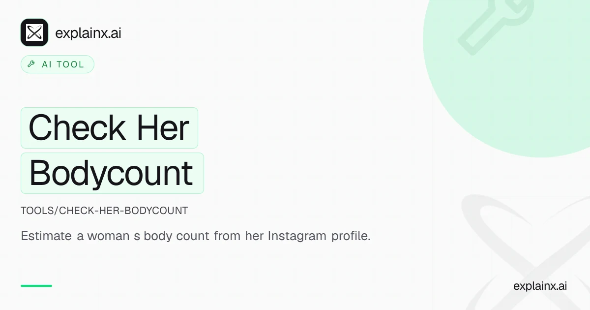 Check Her Bodycount — AI tool | explainx.ai | explainx.ai