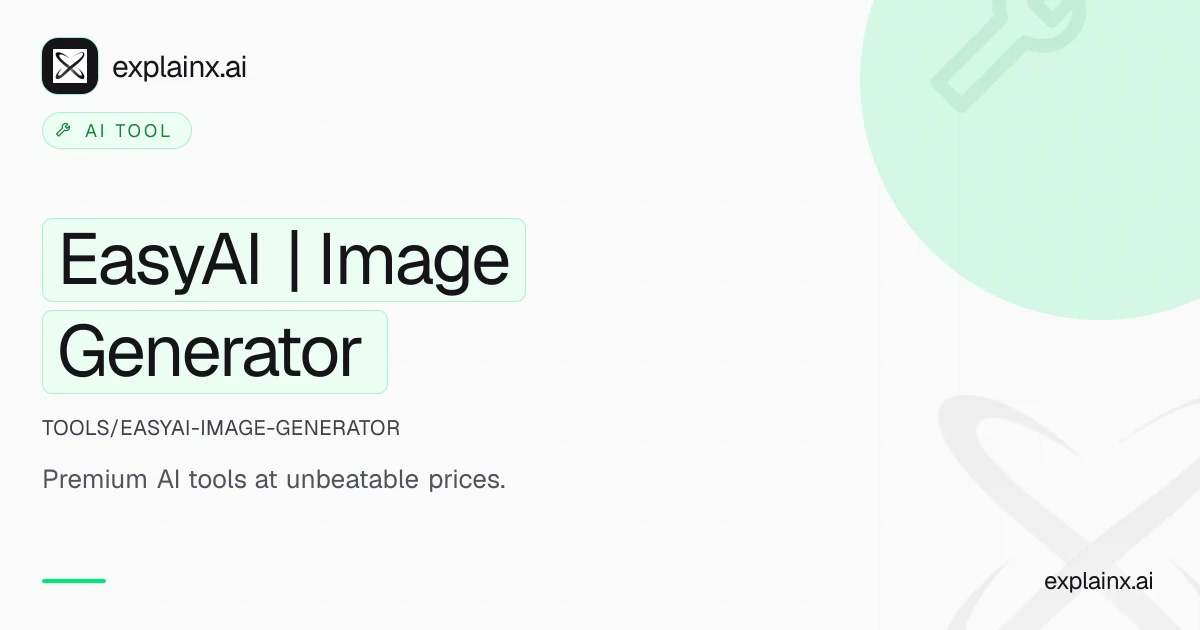 EasyAI | Image Generator — AI tool | explainx.ai | explainx.ai