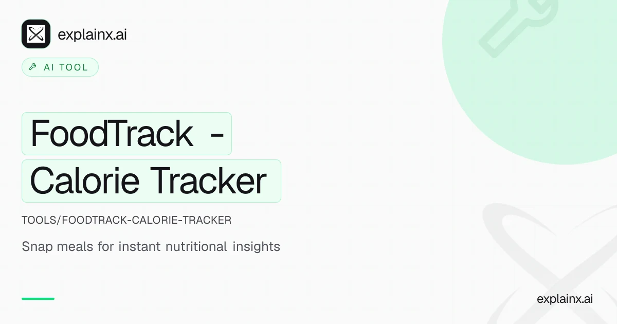 FoodTrack - Calorie Tracker — AI tool | explainx.ai | explainx.ai