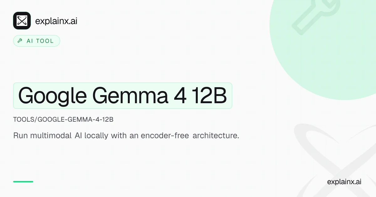 Google Gemma 4 12B — AI tool | explainx.ai | explainx.ai