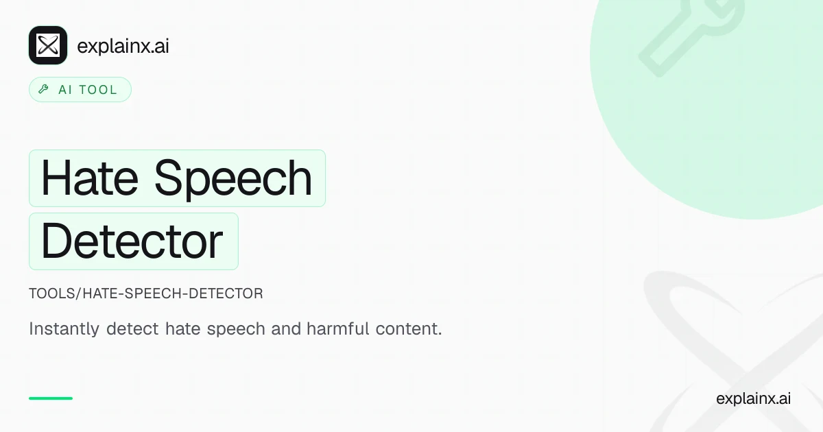 Hate Speech Detector — AI tool | explainx.ai | explainx.ai