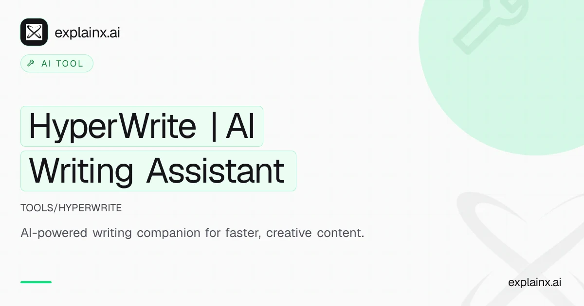 HyperWrite | AI Writing Assistant — AI tool | explainx.ai | explainx.ai