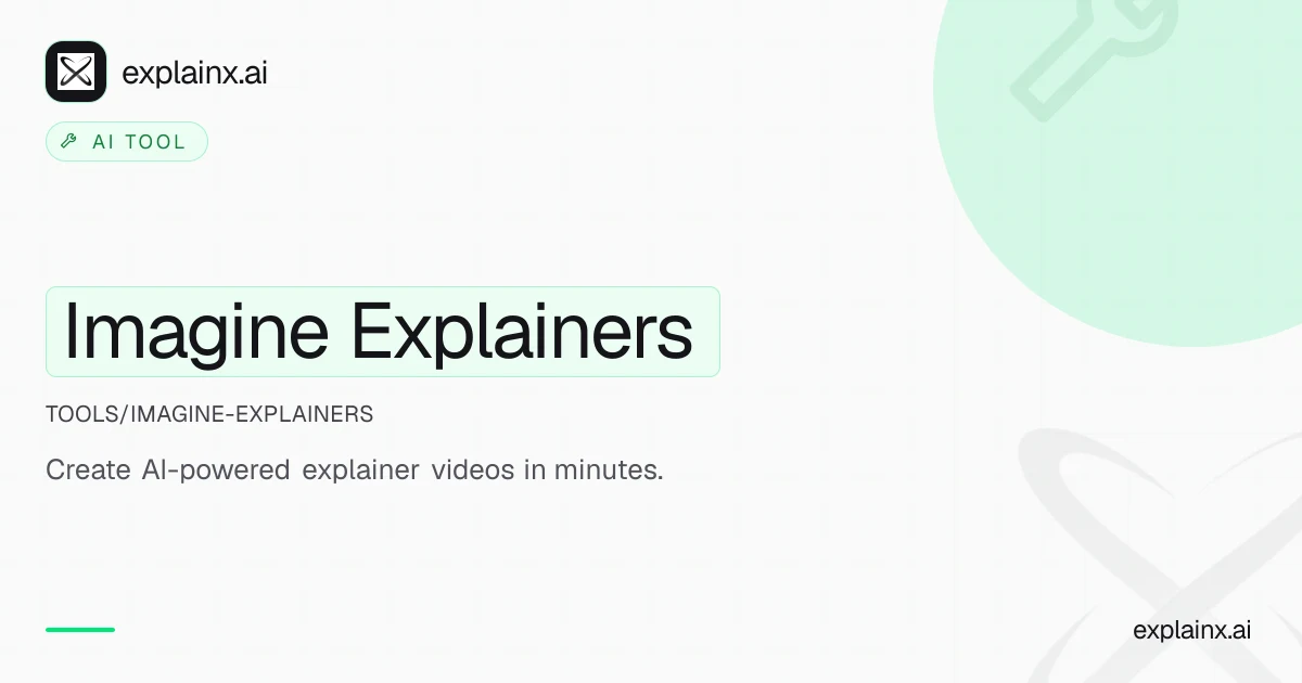 Imagine Explainers — AI tool | explainx.ai | explainx.ai