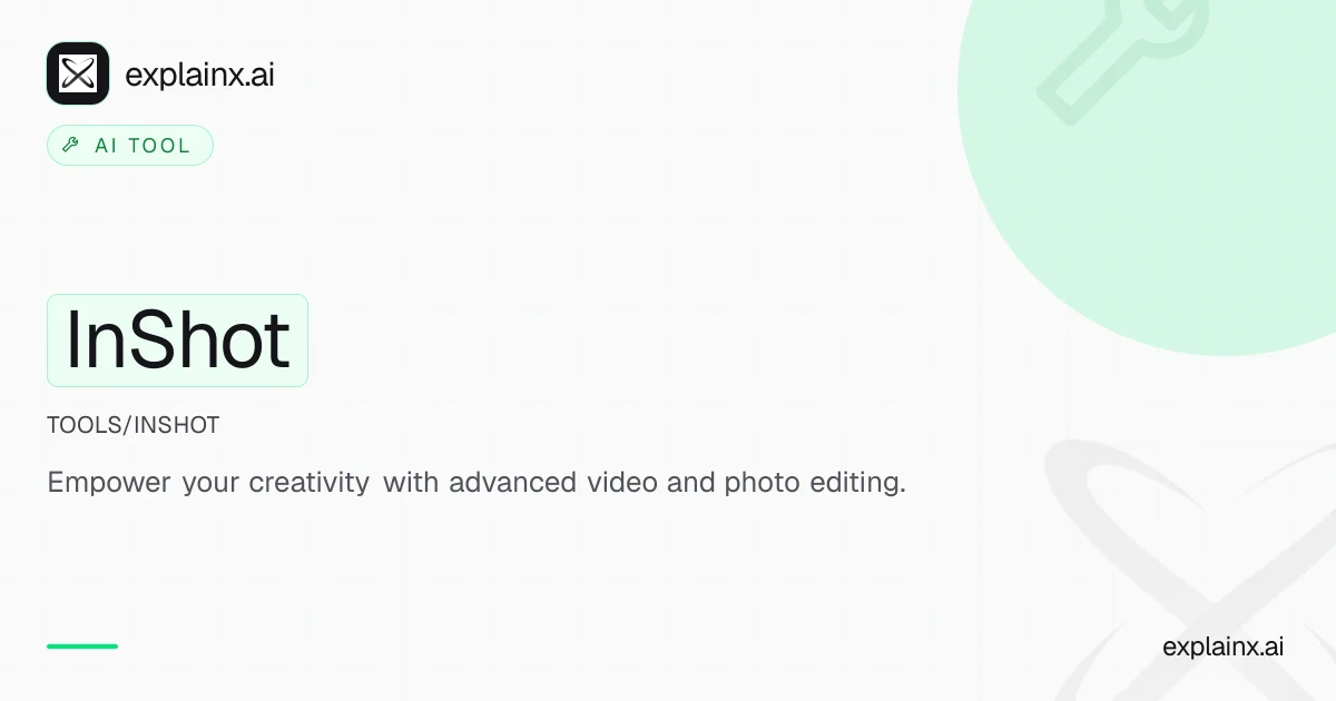 InShot — AI tool | explainx.ai | explainx.ai