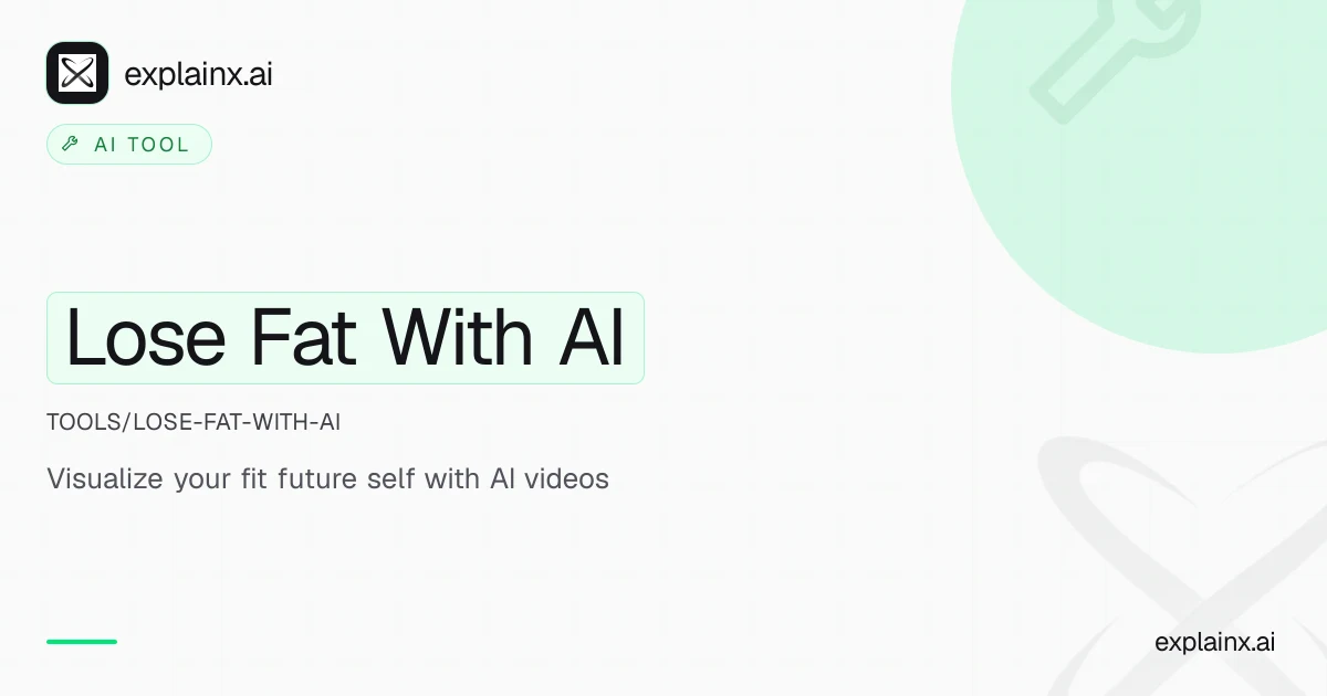 Lose Fat With AI — AI tool | explainx.ai | explainx.ai