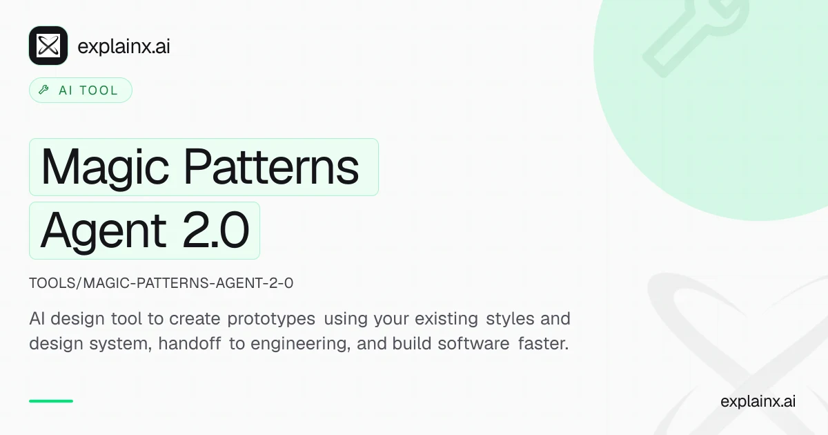 Magic Patterns Agent 2.0 — AI tool | explainx.ai | explainx.ai