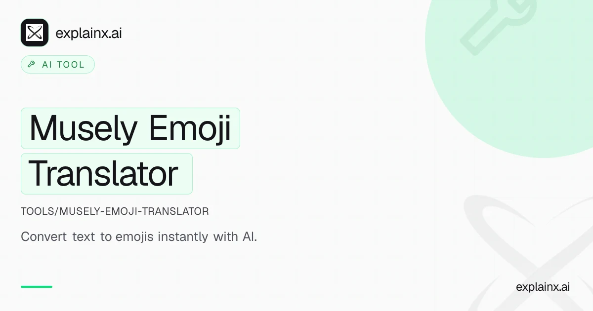 Musely Emoji Translator — AI tool | explainx.ai | explainx.ai