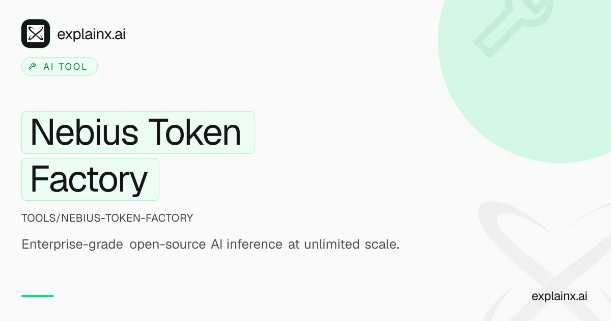 Nebius Token Factory — AI tool | explainx.ai | explainx.ai