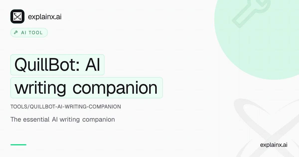 QuillBot: AI writing companion — AI tool | explainx.ai | explainx.ai