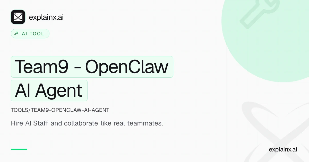Team9 - OpenClaw AI Agent — AI tool | explainx.ai | explainx.ai