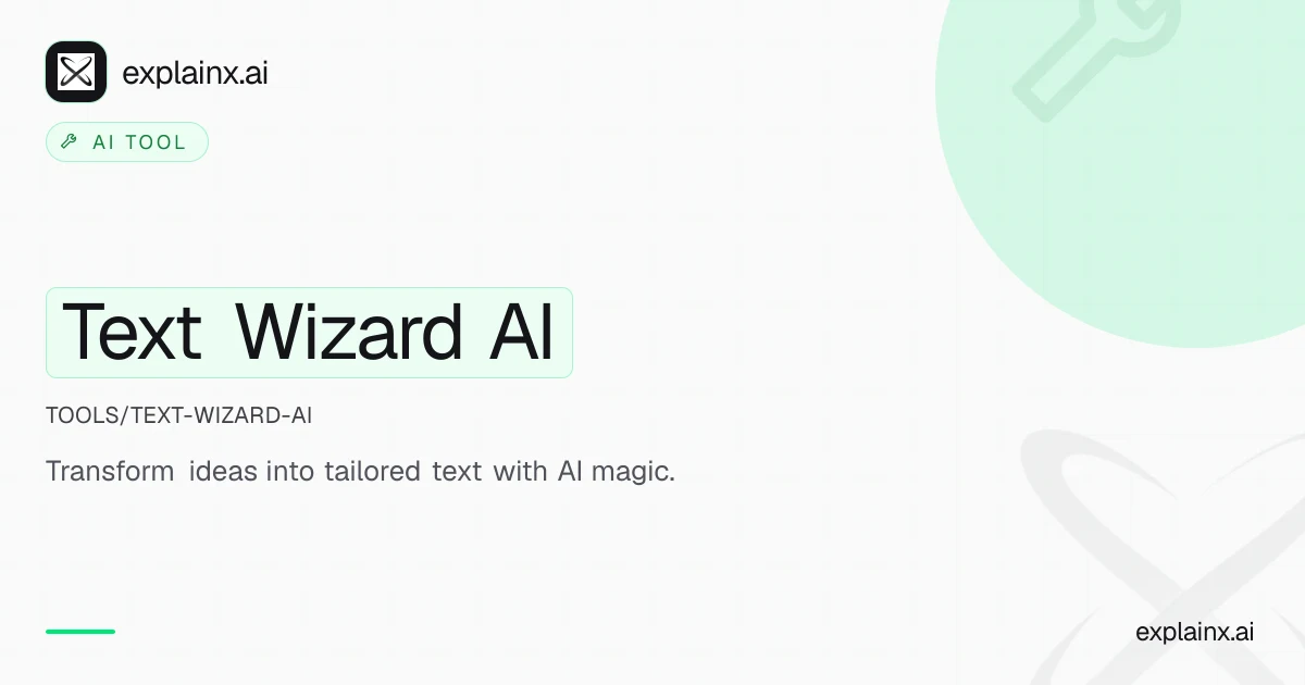 Text Wizard AI — AI tool | explainx.ai | explainx.ai