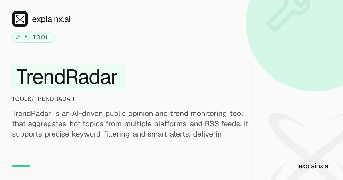 TrendRadar — AI tool | explainx.ai | explainx.ai