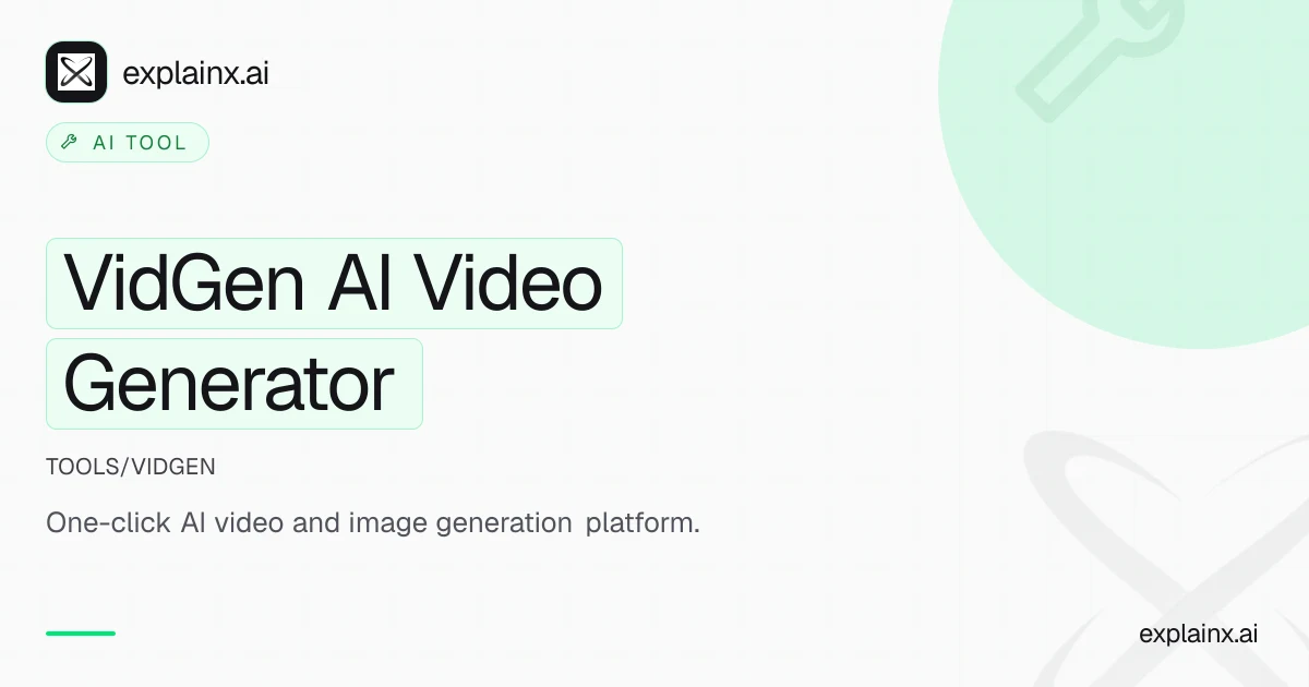 VidGen AI Video Generator — AI tool | explainx.ai | explainx.ai